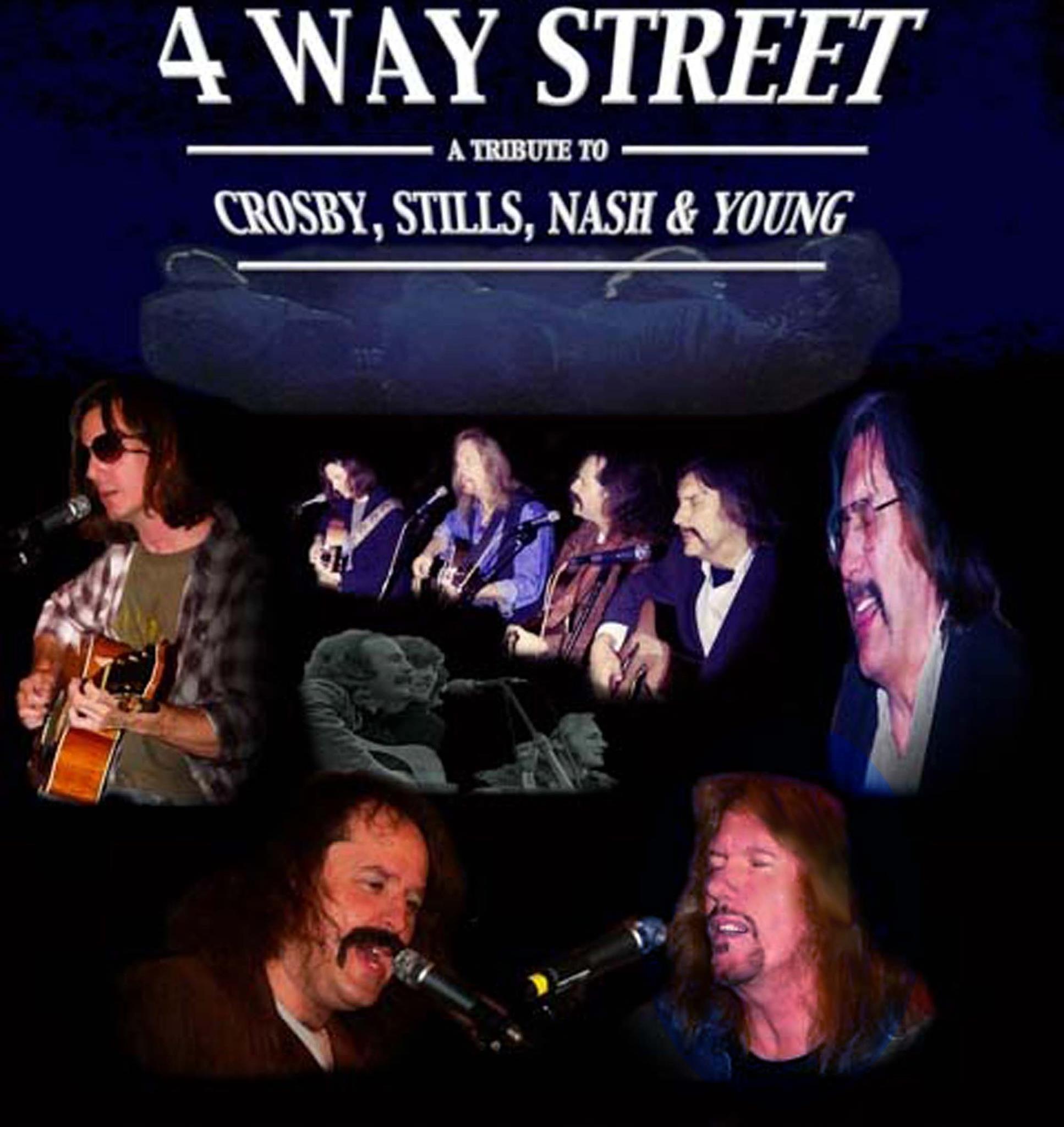 FOUR WAY STREET CROSBY STILLS AND NASH TRIBUTE BAND Tour Dates 2016 ...